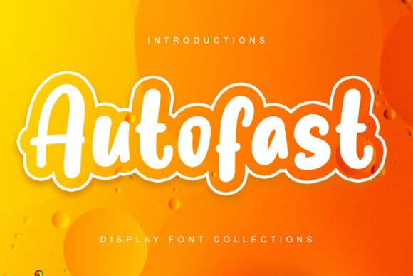 Autofast: A Playful Display Font for Digital Branding