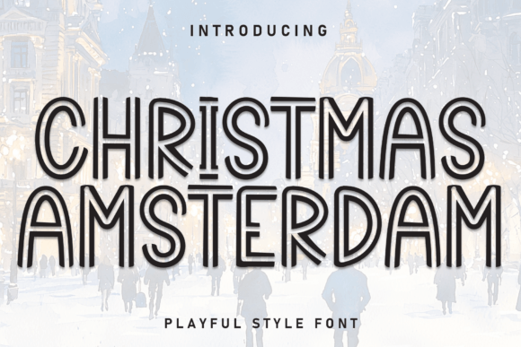 Christmas Amsterdam: A Festive Display Font for Joyful Campaign Designs