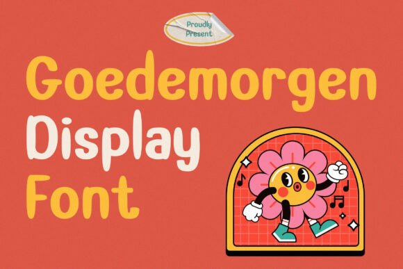 Goedemorgen: A Playful Display Font That Brightens Campaign Visuals
