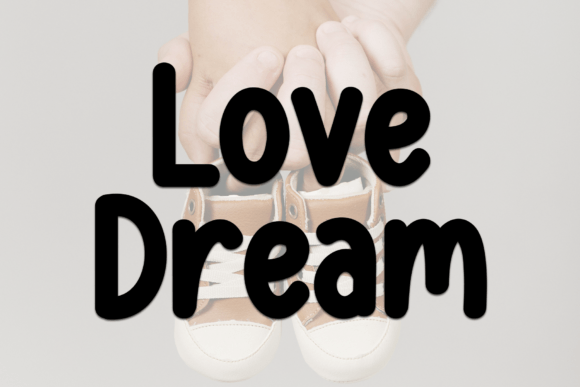 Love Dream: A Playful Script Font for Handmade Labels, Invitations & More