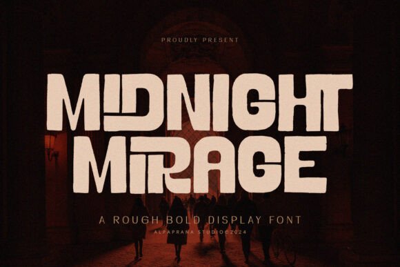 Midnight Mirage: A Rough Display Font with Timeless Appeal
