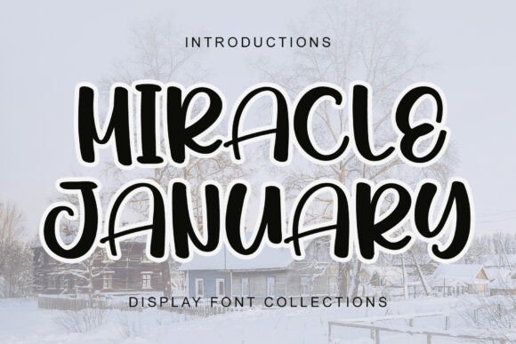 Miracle January: A Cheerful Display Font for Editorial Joy
